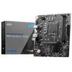 MSI PRO H610M E DDR5 MOTHERBOARD